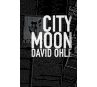 David Ohle City Moon (Tascabile)