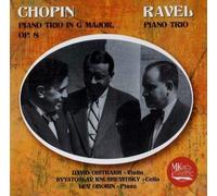 David Oistrakh, Lev Oborin, Svyatoslav Knushevitsky. Chopin, Ravel