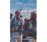 David O'Kane Biopolitics, Militarism, and Development (Copertina rigida)