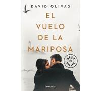 David Olivas El vuelo de la mariposa / The Butterfly’s Flight (Tascabile)