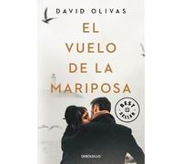 David Olivas El vuelo de la mariposa / The Butterfly’s Flight (Tascabile)