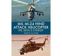 David Oliver Mil Mi-24 Hind Attack Helicopter (Tascabile)