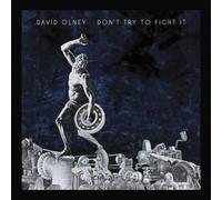 David Olney Don't Try to Fight It (CD) Album