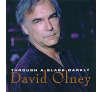 David Olney - Through a Glass Darkly