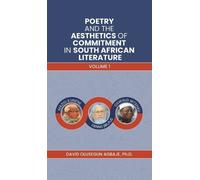 David Olusegun Poetry and the Aesthetics of Commitment in So (Copertina rigida)