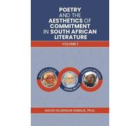 David Olusegun Poetry and the Aesthetics of Commitment in South Afr (Tascabile)