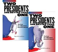 David Orentlicher Two Presidents Are Better Than One (Copertina rigida)
