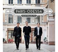 David Orlowsky Trio – Paris - Odessa – CD