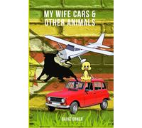 David Orner My Wife Cars And Other Animals (Tascabile)