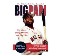 David Ortiz Tony Massarotti Big Papi (Tascabile)
