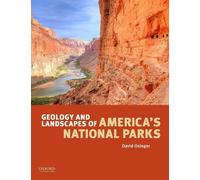 David Osleger Geology and Landscapes of America's National Parks (Tascabile)
