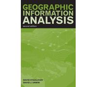 David O'Sullivan David Unwin Geographic Information Analysis (Copertina rigida)