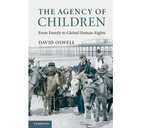David Oswell The Agency of Children (Tascabile)