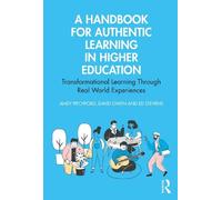David Owen Ed Stevens And A Handbook for Authentic Learning in Highe (Tascabile)