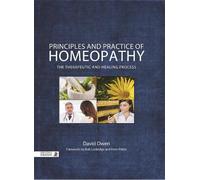 David Owen Principles and Practice of Homeopathy (Copertina rigida)