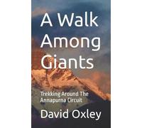 David Oxley A Walk Among Giants (Tascabile)