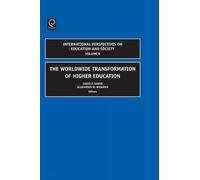 David P. Baker The Worldwide Transformation of Higher Educati (Copertina rigida)