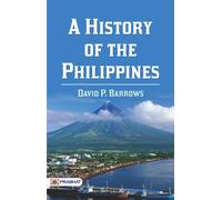 David P Barrows A History of the Philippines (Tascabile)