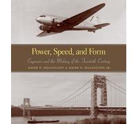 David P. Billington Jr. David P. Billington Power, Speed, and Form (Tascabile)