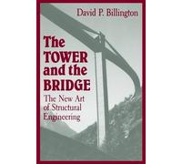 David P. Billington The Tower and the Bridge (Tascabile)