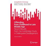 David P. Farrington Alex R. Piquero Wesley G. Offending from Childh (Tascabile)