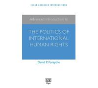 David P. Forsyt Advanced Introduction to the Politics of Inte (Copertina rigida)