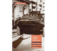 David P. Forsythe Human Rights and Peace (Tascabile)
