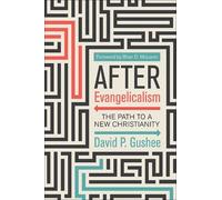 David P. Gushee After Evangelicalism (Tascabile)