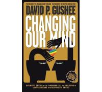 David P Gushee Changing Our Mind (Copertina rigida)