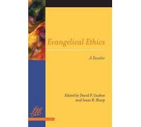 David P. Gushee Isaac B. Sharp Evangelical Ethics (Tascabile)