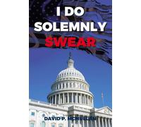 David P McMullan I Do Solemnly Swear (Copertina rigida)