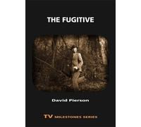 David P. Pierson The Fugitive (Tascabile) TV Milestones Series