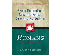 David P. Seemuth Romans (Tascabile) Spirit-Filled Life New Testament Commentary