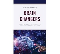 David P. Sortino Brain Changers (Copertina rigida) Brain Smart