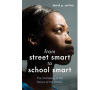 David P. Sortino From Street Smart to School Smart (Tascabile)