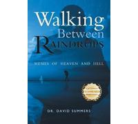 David P Summers Walking Between Raindrops (Tascabile)