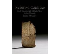 David P. Wright Inventing God's Law (Tascabile)