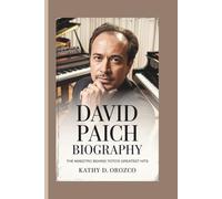 DAVID PAICH BIOGRAPHY: The Maestro Behind Toto's Greatest Hits