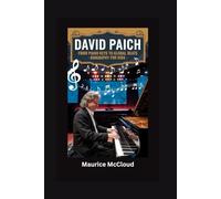 DAVID PAICH: From Piano Keys to Global Beats- Biography For Kids