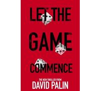 David Palin Let The Game Commence (Tascabile)
