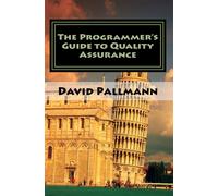 David Pallmann The Programmer's Guide to Quality Assurance (Tascabile)