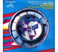 David Palmer and the Royal Philharmonic Orchestra - David Palmer and the Royal Philharmonic Orchestra - David Palmer and the Royal Philharmonic Orchestra - Objects of Fantasy - The Music of Pink Floyd