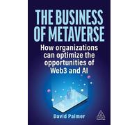 David Palmer The Business of Metaverse (Tascabile)