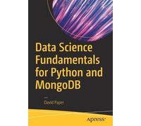 David Paper Data Science Fundamentals for Python and MongoDB (Tascabile)