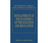 David Parker Developments in the Economics of Privatization a (Copertina rigida)
