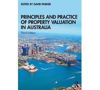 David Parker Principles and Practice of Property Valuation in Austra (Tascabile)