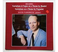 David Parkhouse - Brahms: Variations and Fugue On A Theme By Handel, Variations On A Theme By Paganini [LP]