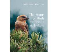 David Parkin Alan Kn The Status of Birds in Britain and Irela (Copertina rigida)