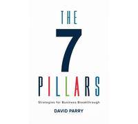 David Parry The 7 Pillars: (PublishU) (Tascabile)
