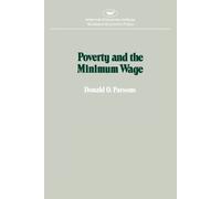 David Parsons Poverty and the Minimum Wage (Tascabile)